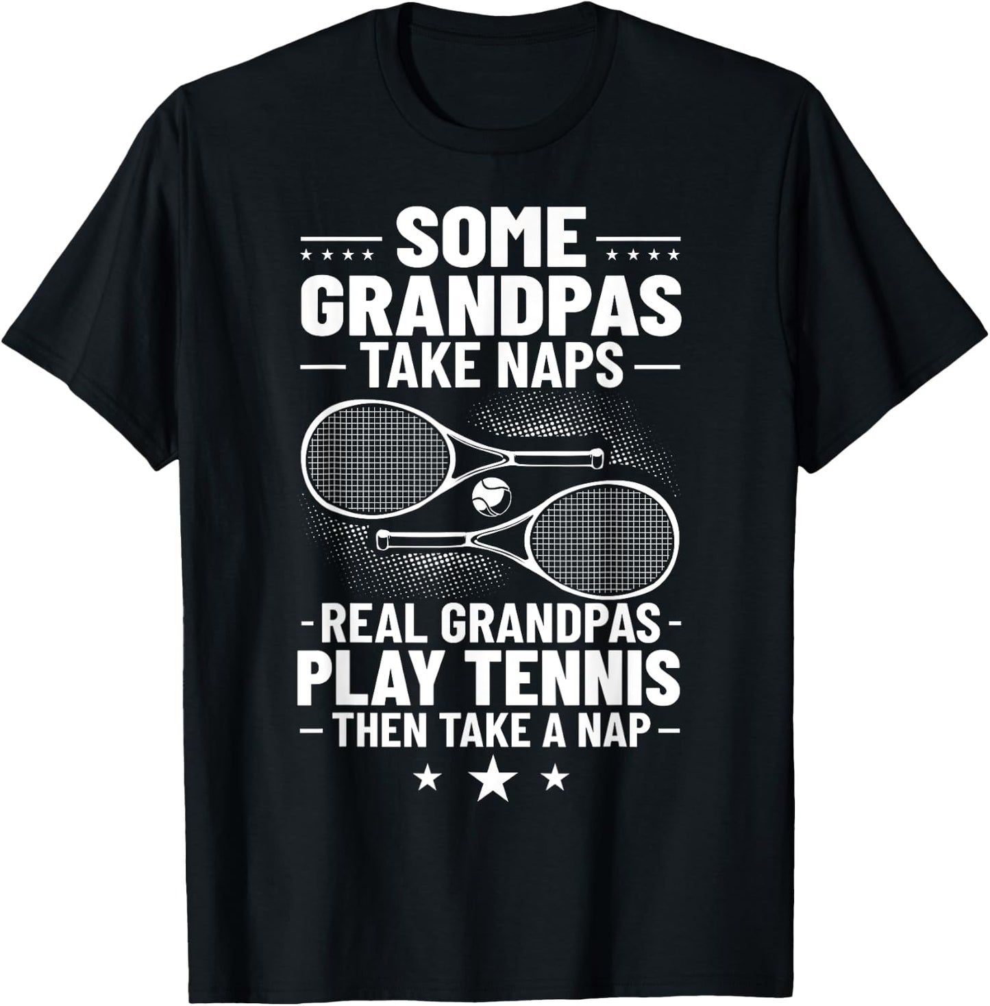 Badminton Some Grandpas Take Naps Real Grandpas Play Tennis T-Shirt - T-Shirt | Black