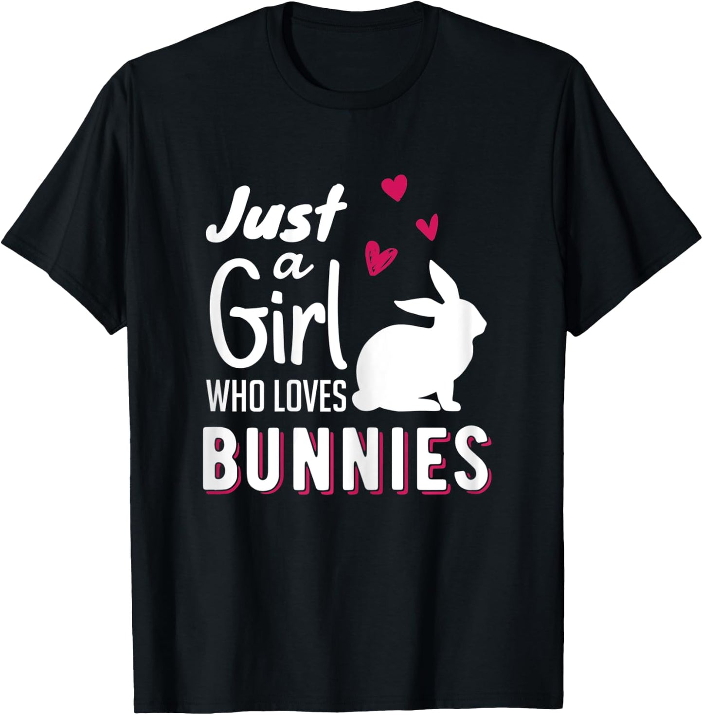 Just a girl who loves bunny women bunny rabbit T-Shirt - T-Shirt | Black