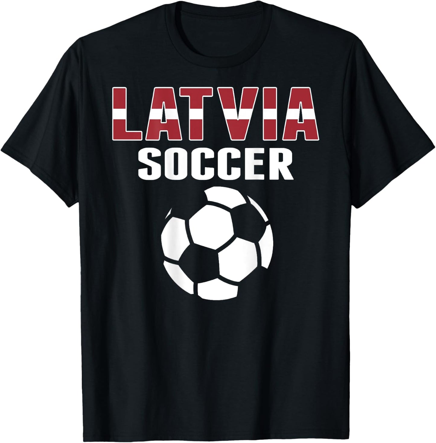 Proud Latvia Soccer Lovers Jersey - Latvian Football Fans T-Shirt - T-Shirt | Black