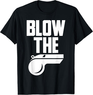 Nice Whistle Volleyball Shirt Blow The Whistle Bad Referee T-Shirt - T-Shirt | Black