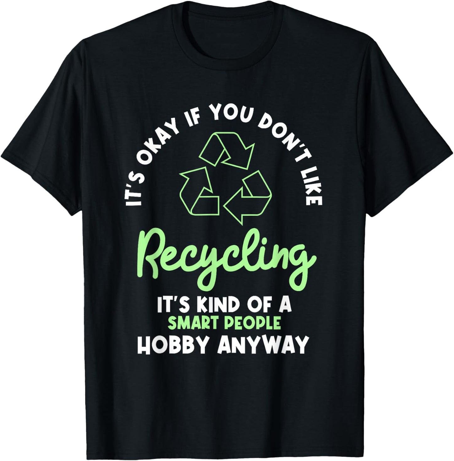 Recycling Environmentalist Recyclist Recycle Earth Day T-Shirt - T-Shirt | Black