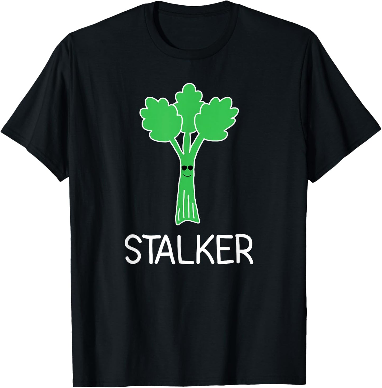 Stalker, Celery Puns, Funny, Jokes, Sarcastic T-Shirt - T-Shirt | Black