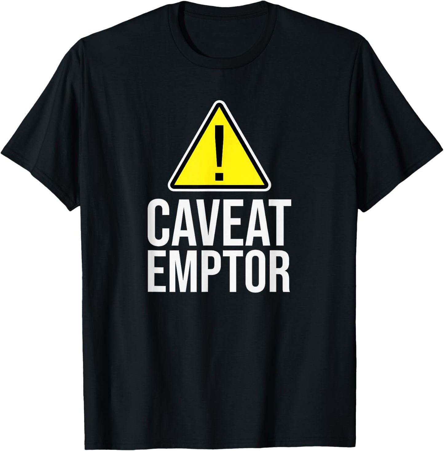 Caveat Emptor - Buyer Beware v.1 T-Shirt - T-Shirt | Black