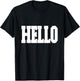 Shirt That Says Hello T-Shirt - T-Shirt | Black