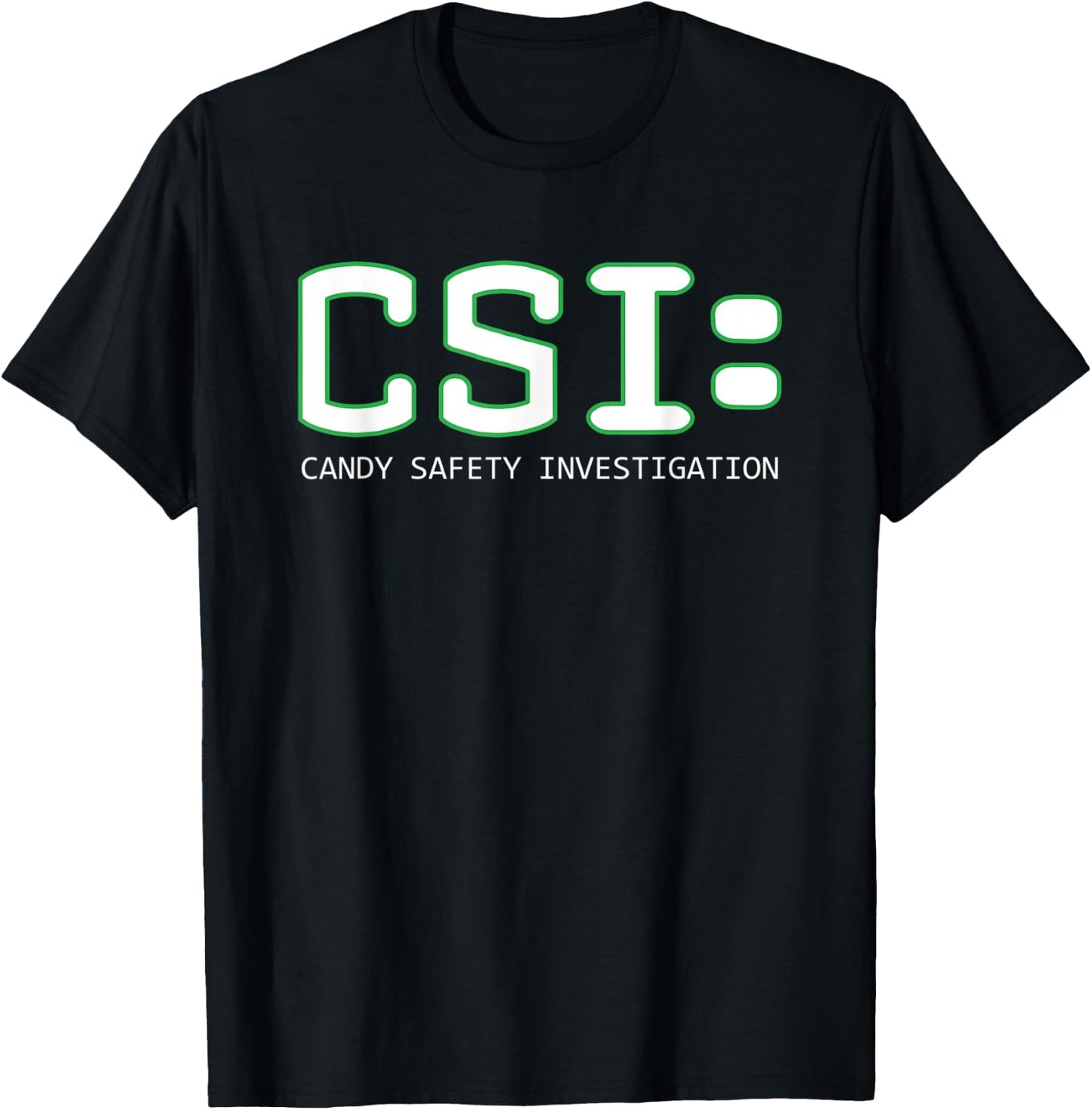 CSI Candy Safety Investigation Halloween Funny Parody T-Shirt - T-Shirt | Black