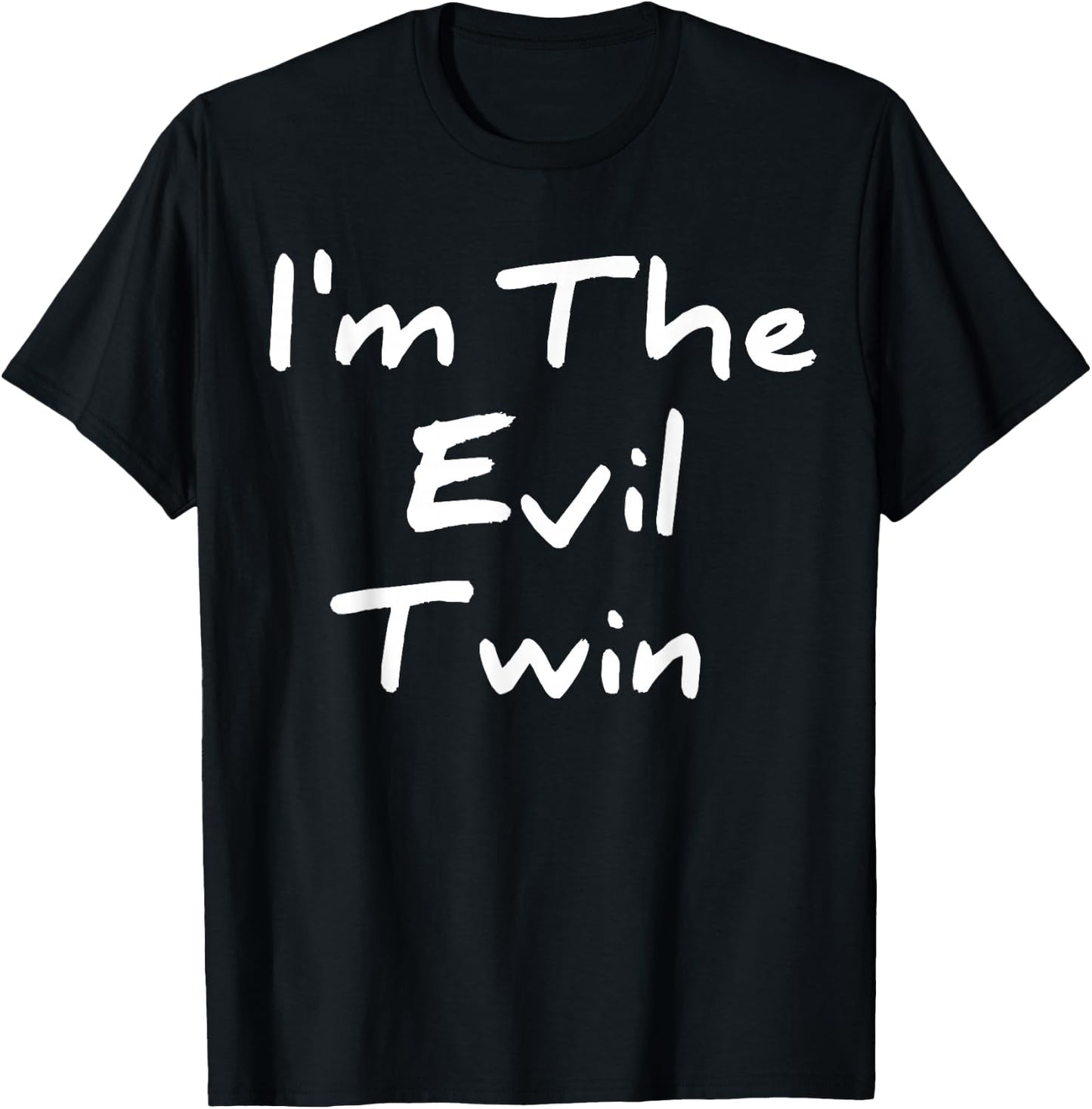 I'm The Evil Twin T-Shirt - T-Shirt | Black