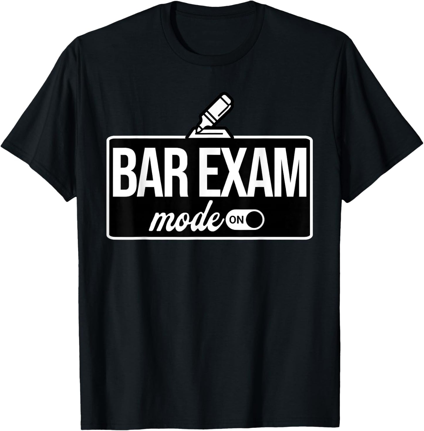Bar Exam Mode On Funny Law School Attorney Lawyer T-Shirt - T-Shirt | Black