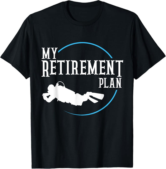 Retirement Plan Scuba Diving Divers T-Shirt - T-Shirt | Black