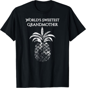 Worlds Sweetest Grandmother Pineapple Shirt For Grandma T-Shirt - T-Shirt | Black
