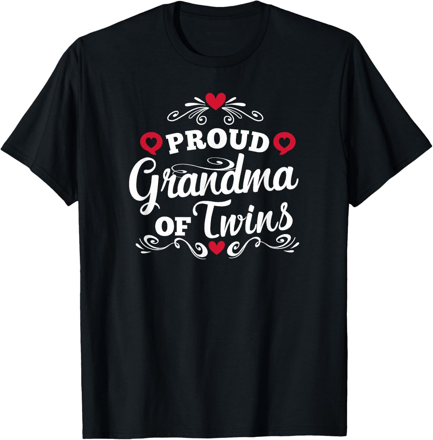 Proud Grandma Of Twins Grandmother Announcement Gift T-Shirt - T-Shirt | Black