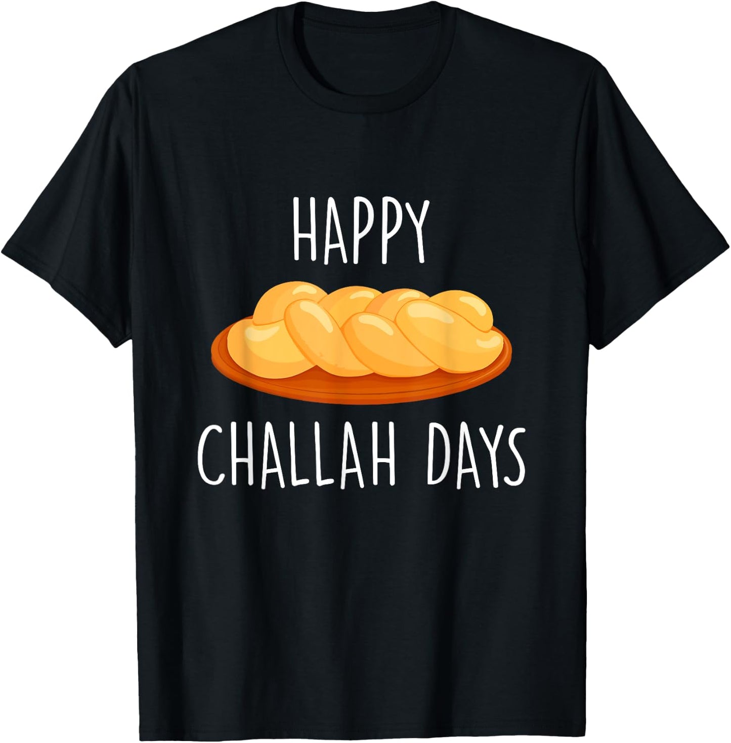Happy Challah Days Hanukkah - Black, Small, -Adults/Kids, Cotton 60% Polyester 40%, Short Sleeve, Classic Fit, Mandarin Collar, Modern, Celebration, Christmas, All-Ages, Casual T-Shirt - T-Shirt | Black