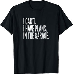Funny Garage Sayings Car Lovers Workshop Mechanics Humor T-Shirt - T-Shirt | Black