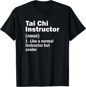 Tai Chi Instructor Definition Funny Martial Art Trainer T-Shirt - T-Shirt | Black