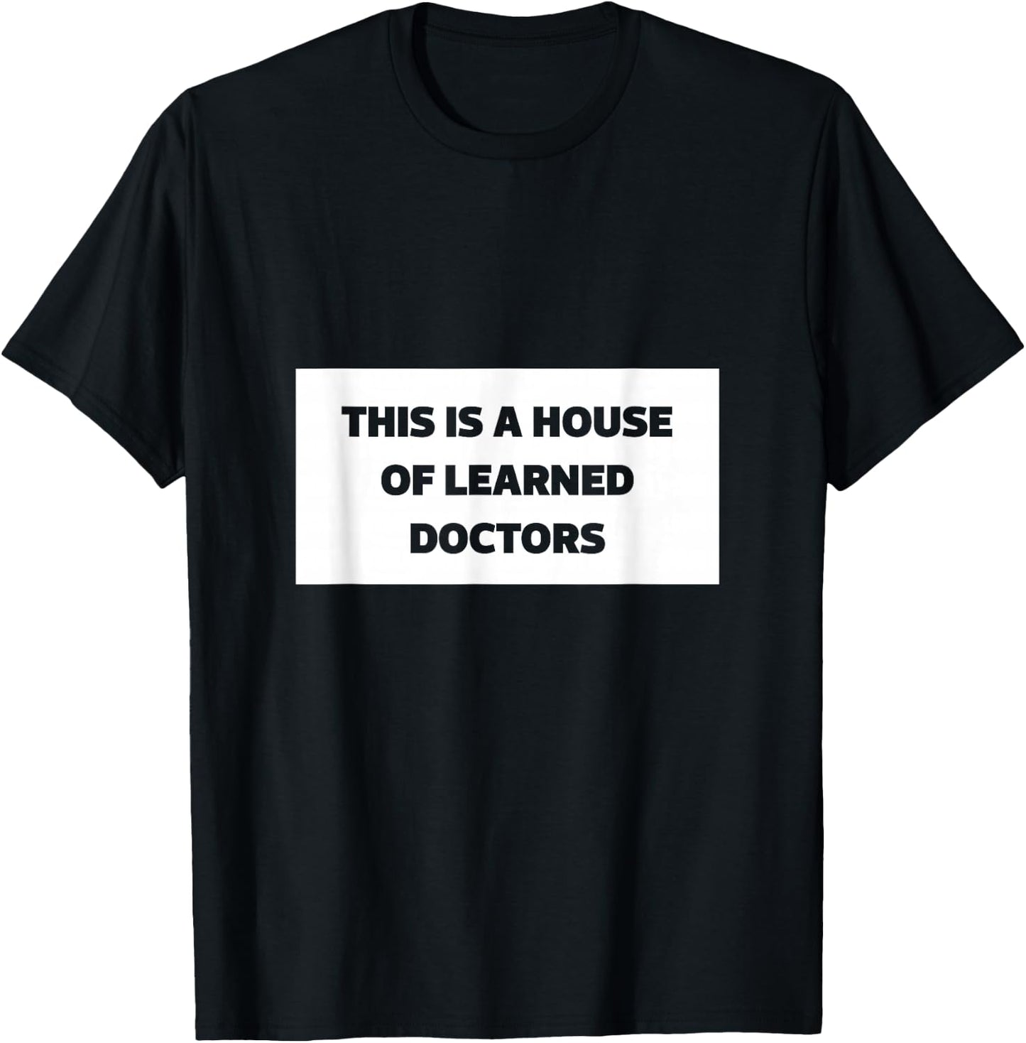 This is a House of Learned Doctors Mothers day and grandma T-Shirt - T-Shirt | Black