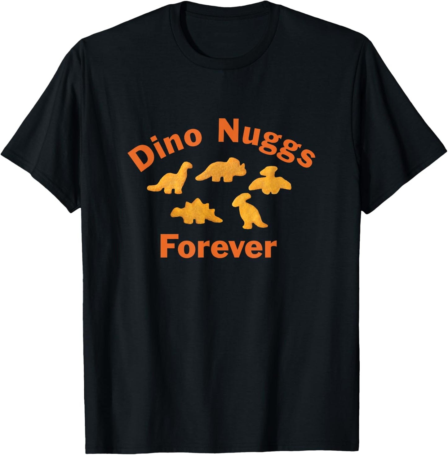 Dino Nuggs Forever Dino Chicken Nuggets Dinosaur Nugget T-Shirt - T-Shirt | Black