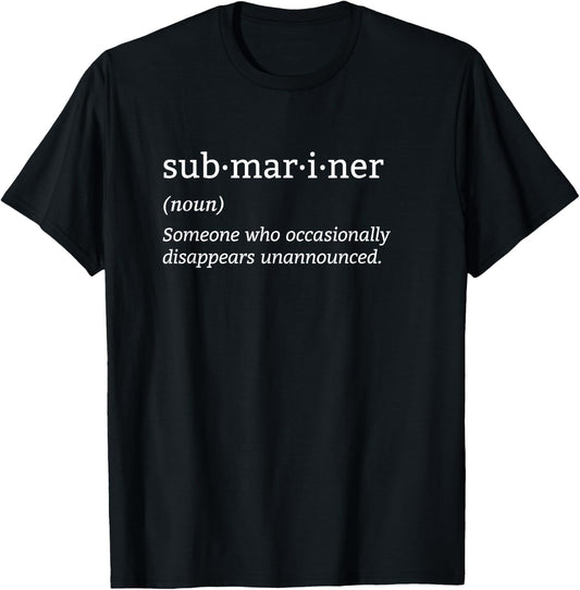 Pigboat Combat Open Sea Veteran Ocean Deep Sub Submariner Definition Submersible Nuclear-powered Submarine , Small, Black T-Shirt - T-Shirt | Black