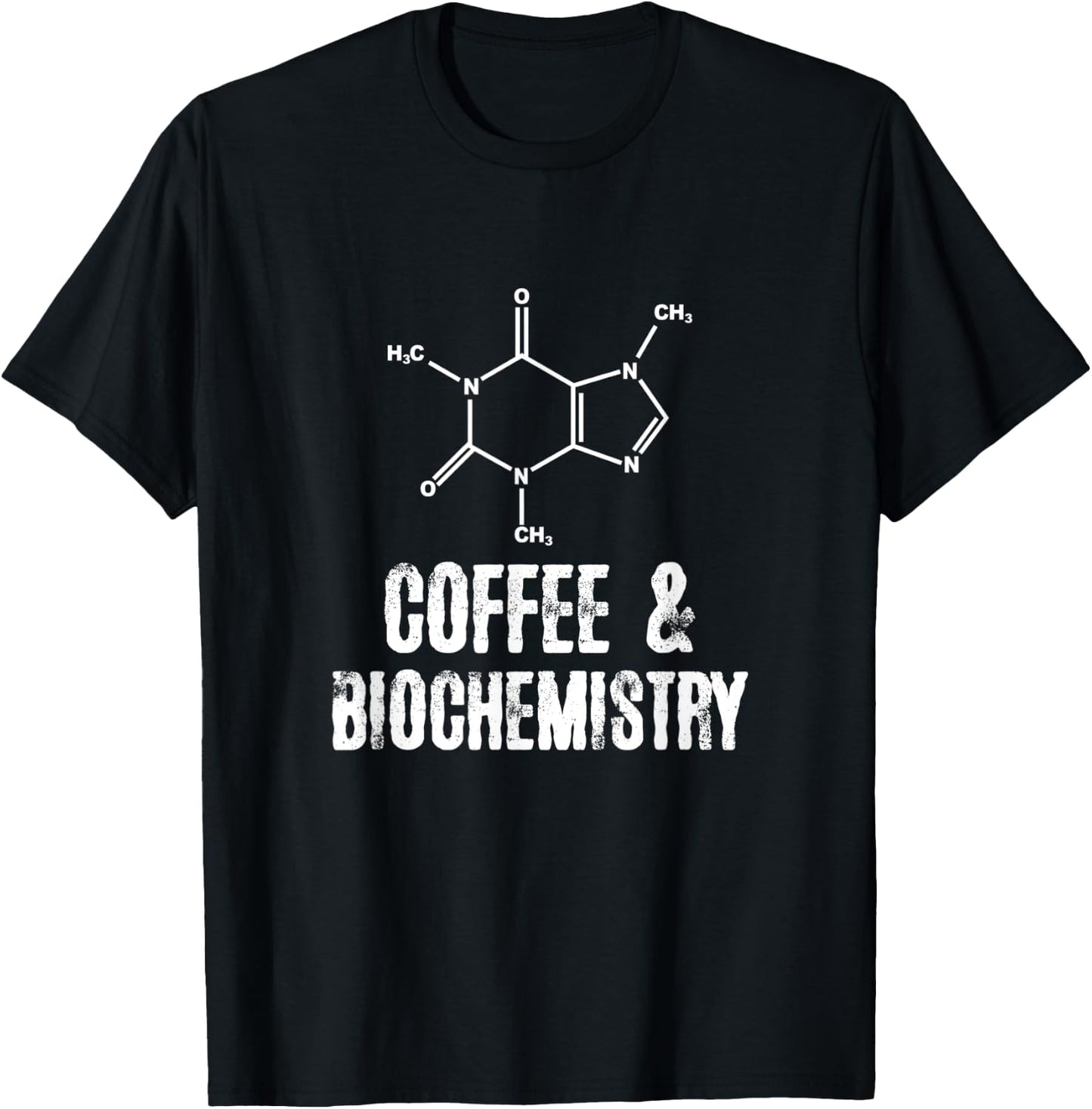 Coffee and Biochemistry T-Shirt - T-Shirt | Black