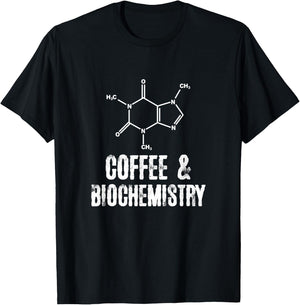 Coffee and Biochemistry T-Shirt - T-Shirt | Black
