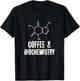 Coffee and Biochemistry T-Shirt - T-Shirt | Black