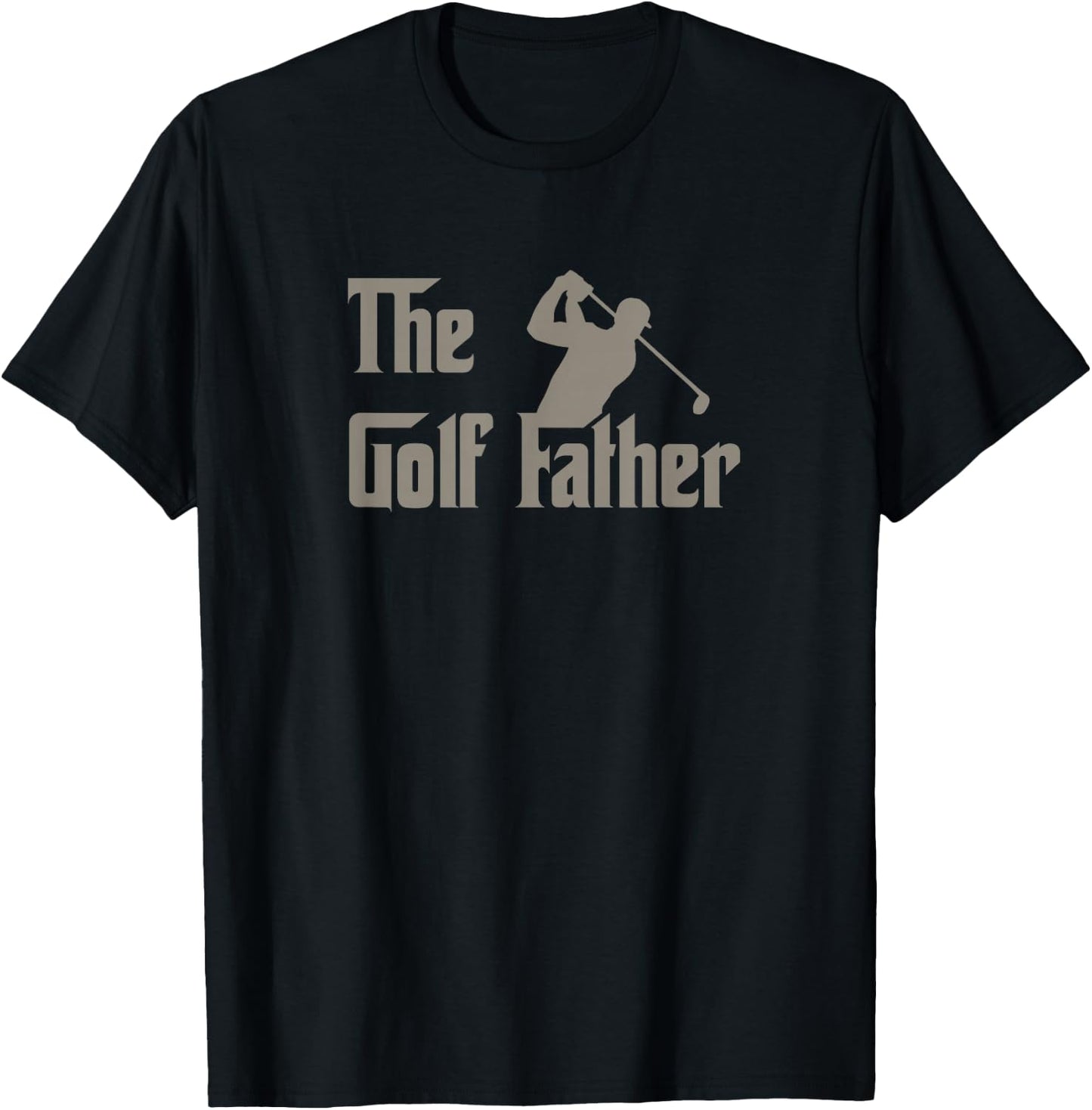 The Golf Father Funny Golfing for Golfer Dad Father's Day T-Shirt - T-Shirt | Black