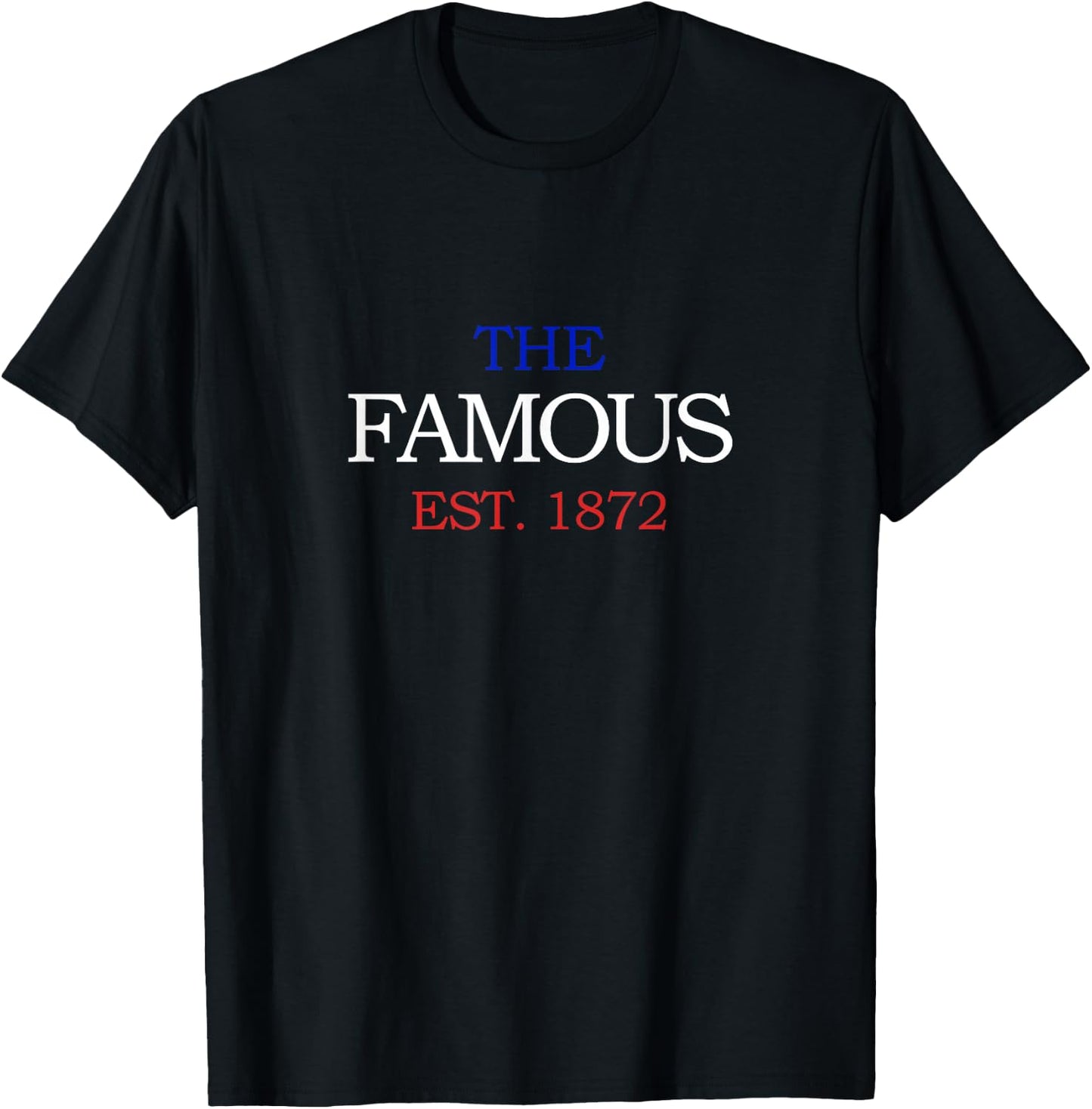 The Famous Est 1872 in Glasgow T-Shirt - T-Shirt | Black
