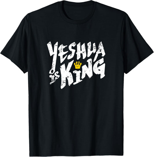 Yeshua Is King - Hebrew Name For Jesus T-Shirt - T-Shirt | Black