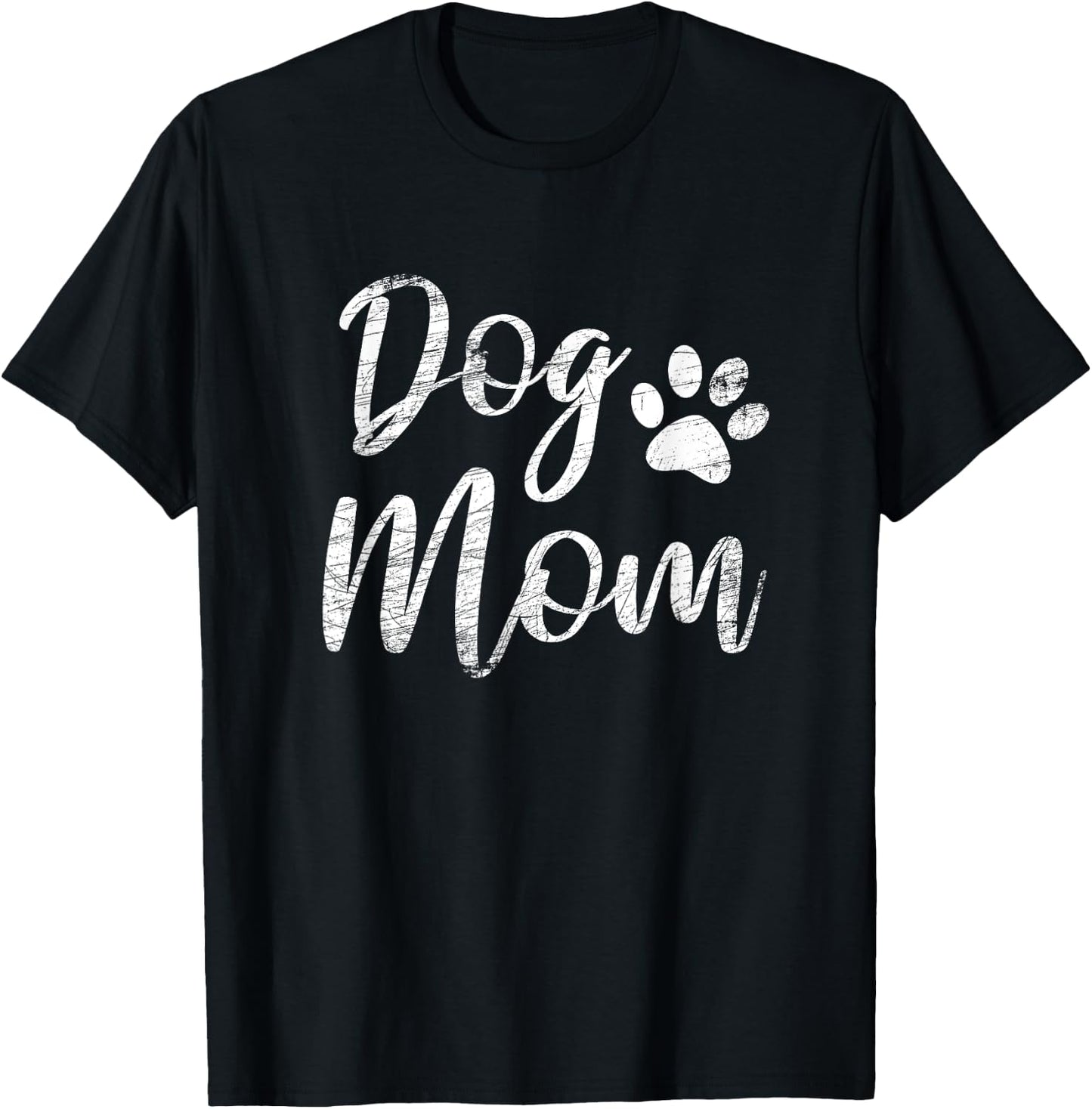 Dog Mom - Vintage / Worn Design - Funny Dog Paw - Classic Men Women Girls Kids T-Shirt - T-Shirt | Black