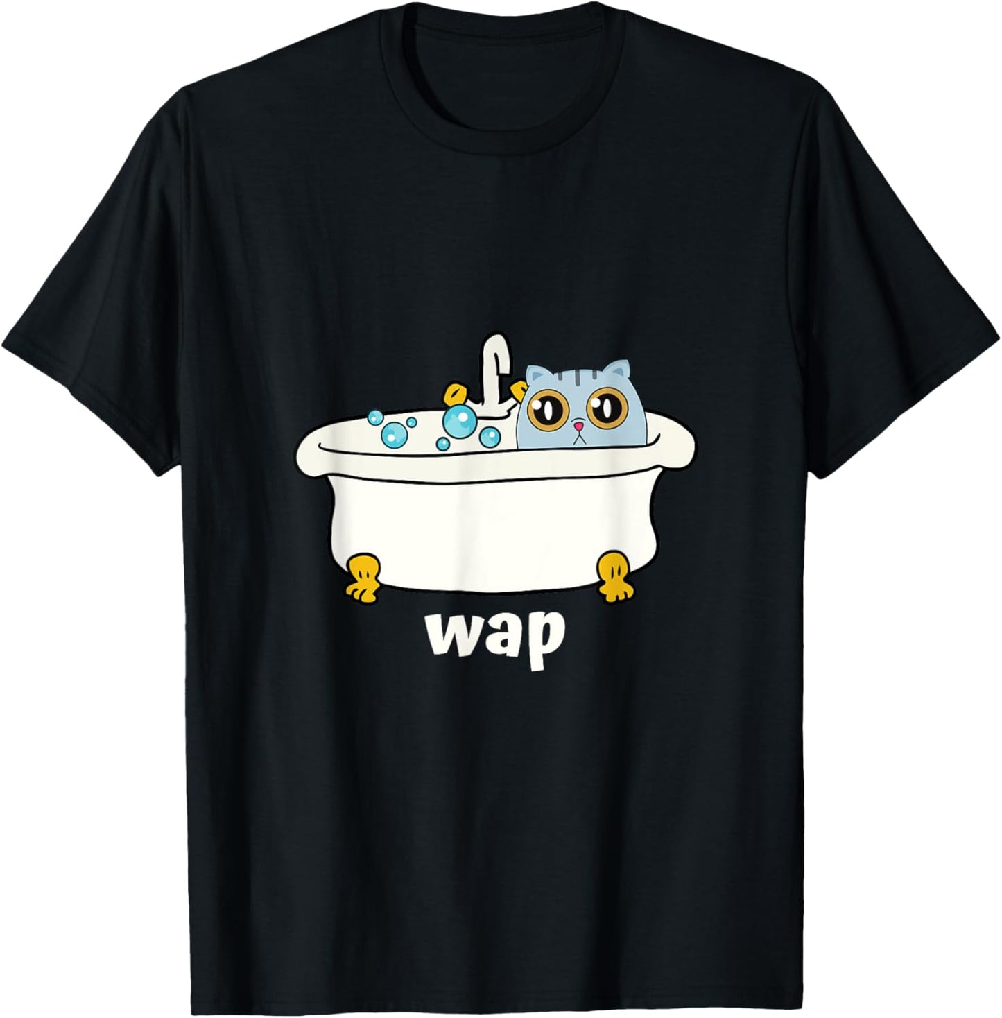 WAP - Wet Pussy Cat In Tub, Dirty Funny And Cute At Once Women T-Shirt - T-Shirt | Black