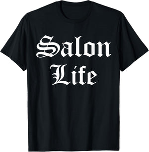 Salon Life - beautician, hairdresser, hairdresser T-Shirt - T-Shirt | Black