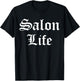 Salon Life - beautician, hairdresser, hairdresser T-Shirt - T-Shirt | Black