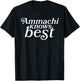 Ammachi Knows Best - Grandmother Gift T-Shirt - T-Shirt | Black