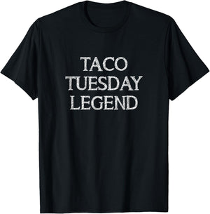 Taco Tuesday Legend T-Shirt - T-Shirt | Black