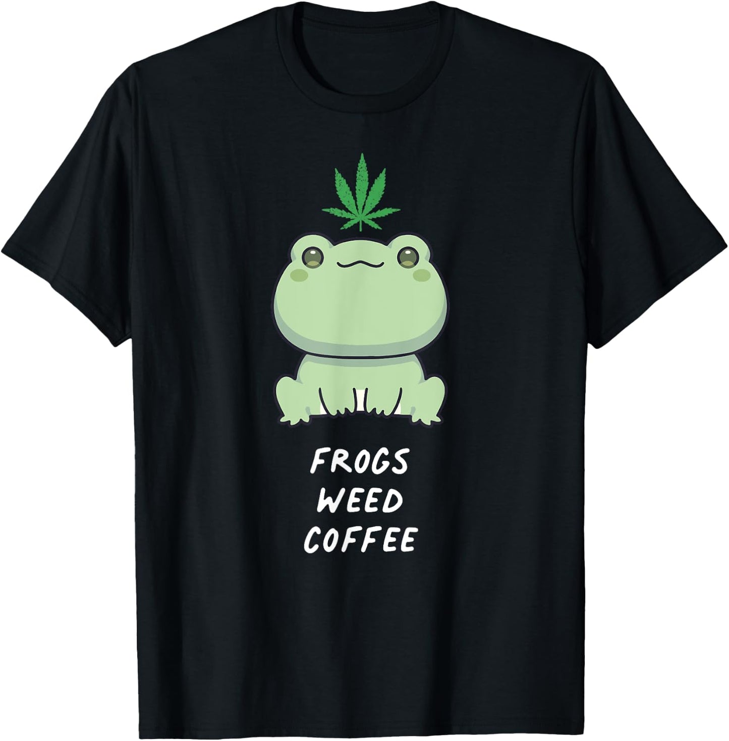 Frogs Weed Coffee Kawaii Aesthetic Cannabis Marijuana Leaf T-Shirt - T-Shirt | Black