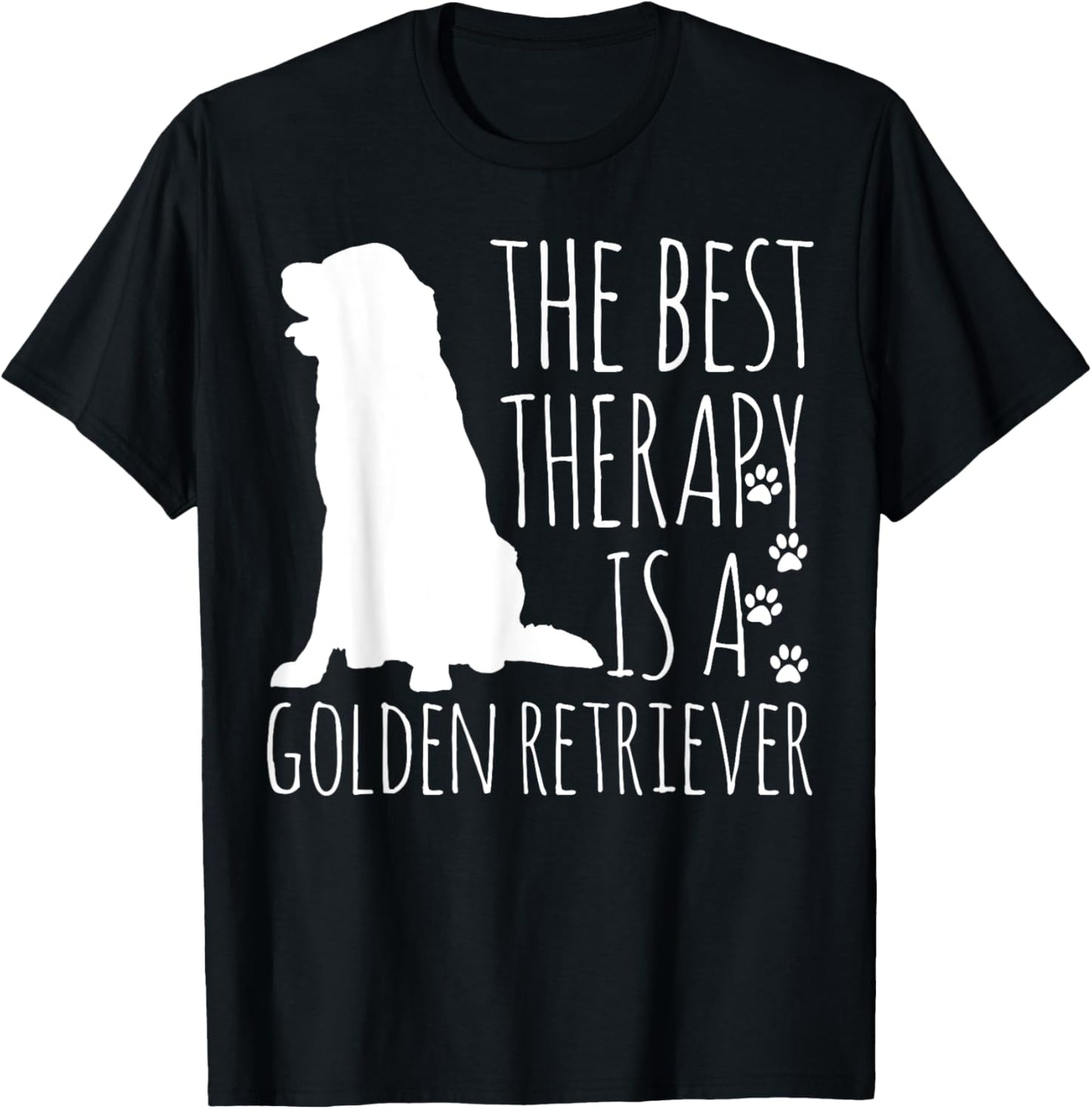 Golden Retrievers Are The Best Therapy Dog Lover Funny Gift Women Girls Kids T-Shirt - T-Shirt | Black