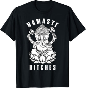 Funny Yoga Humor Namaste Bitches T-Shirt - T-Shirt | Black