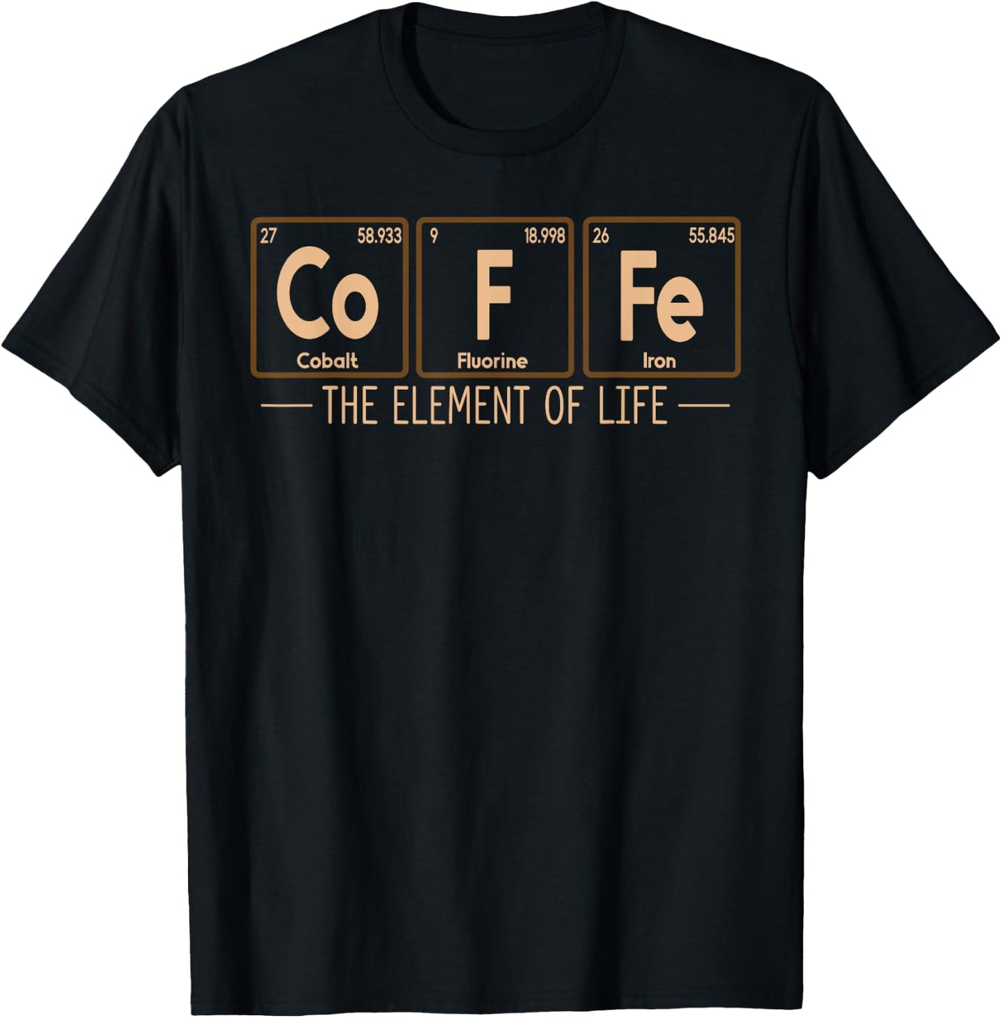 Coffee Periodic Table Of Element Caffeine Coffee Lover T-Shirt - T-Shirt | Black