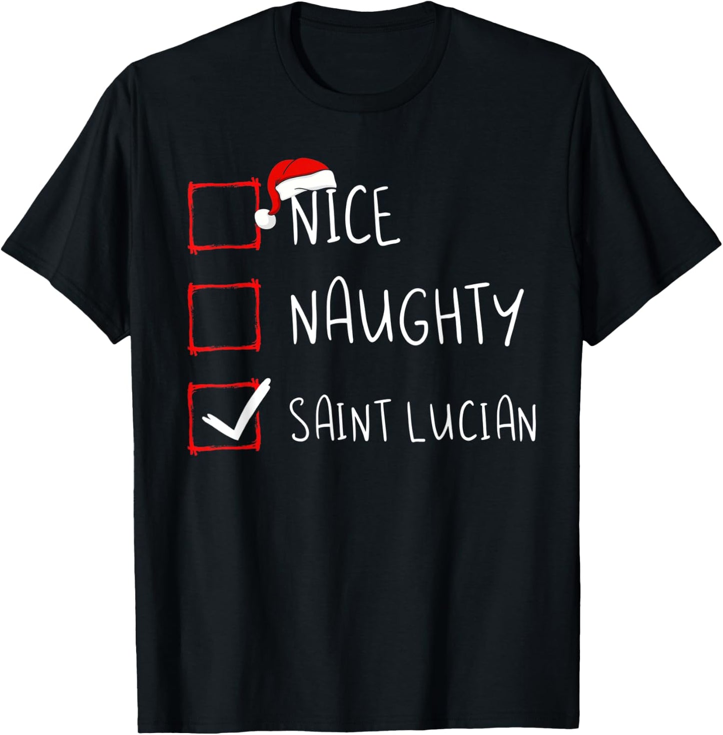 Nice Naughty Saint Lucian Christmas Saint Lucia Heritage T-Shirt - T-Shirt | Black