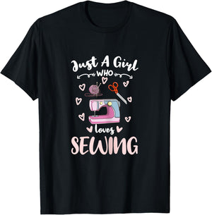 Just A Girl Who Loves Sewing T-Shirt - T-Shirt | Black