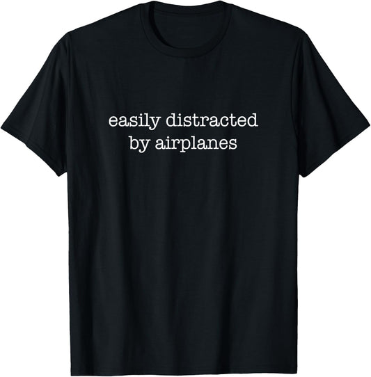 Easily Distracted By Airplanes, Plane Spotter T-Shirt - T-Shirt | Black