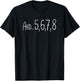 And 5678 Dance Music Teacher Dance Instructor Dancing T-Shirt - T-Shirt | Black