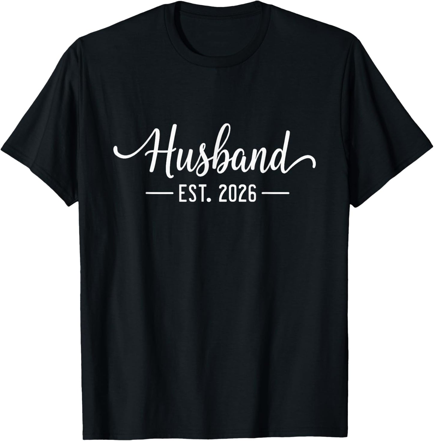 Husband Est 2026 with Wife Just Married Honeymoon Wedding T-Shirt - T-Shirt | Black