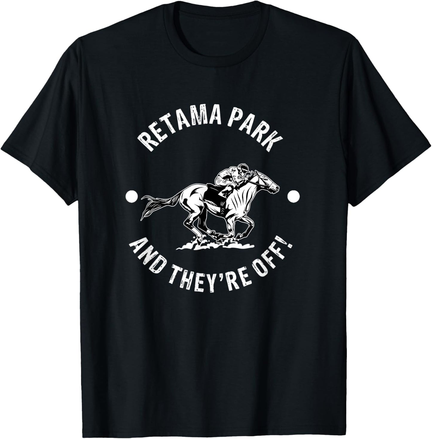 Retama Park Horse Racing Racer Equestrian Texas USA Derby T-Shirt - T-Shirt | Black