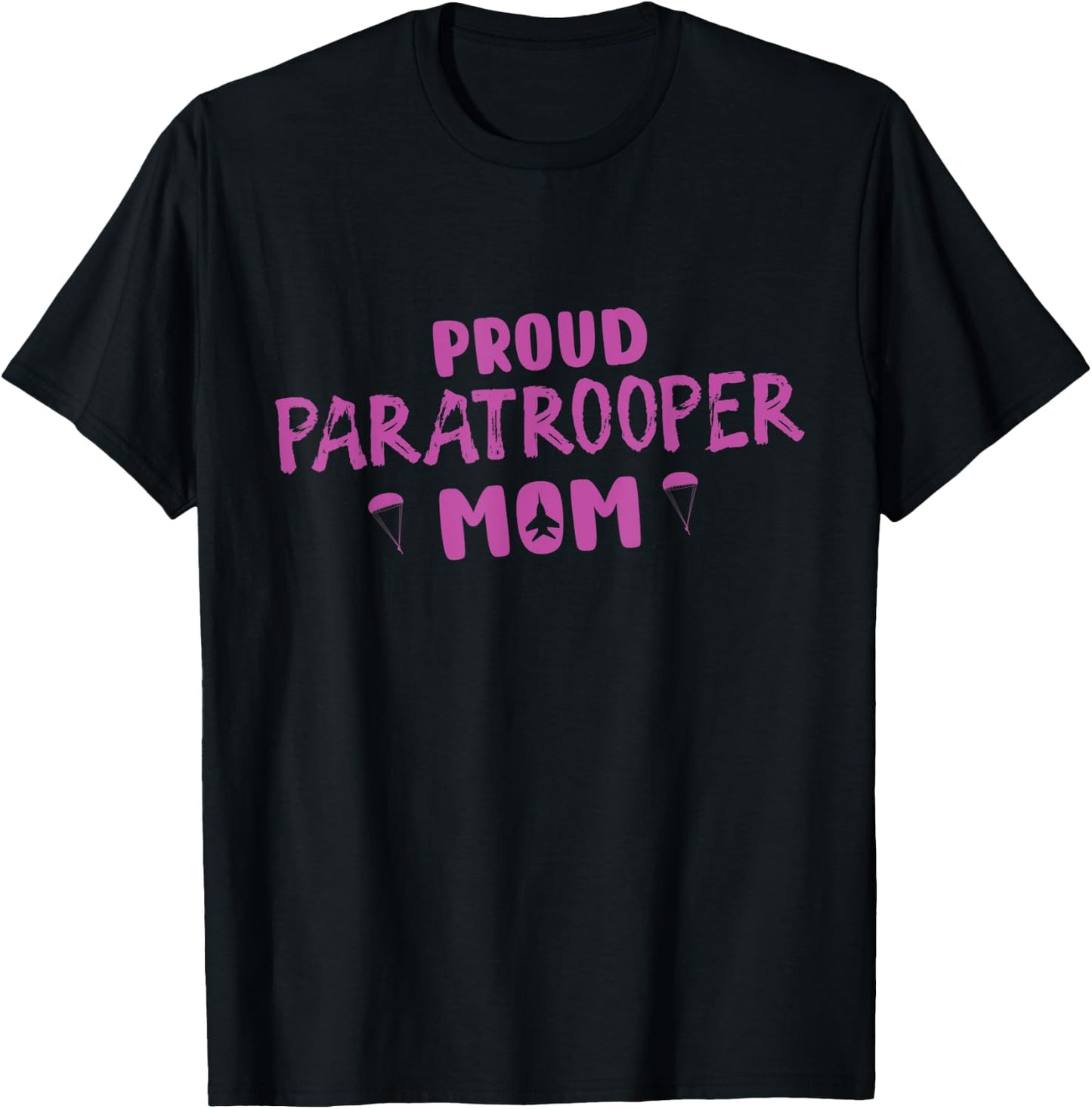 Proud Paratrooper Mom Airborne Army T-Shirt - T-Shirt | Black