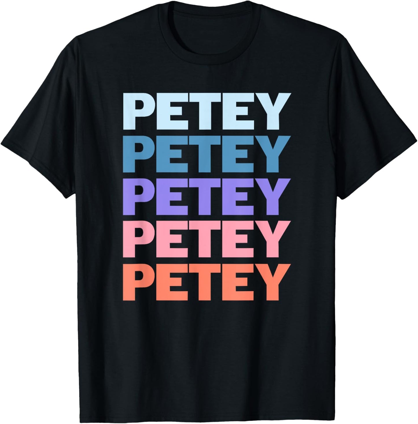 Funny Modern Repeated Text Design Petey T-Shirt - T-Shirt | Black