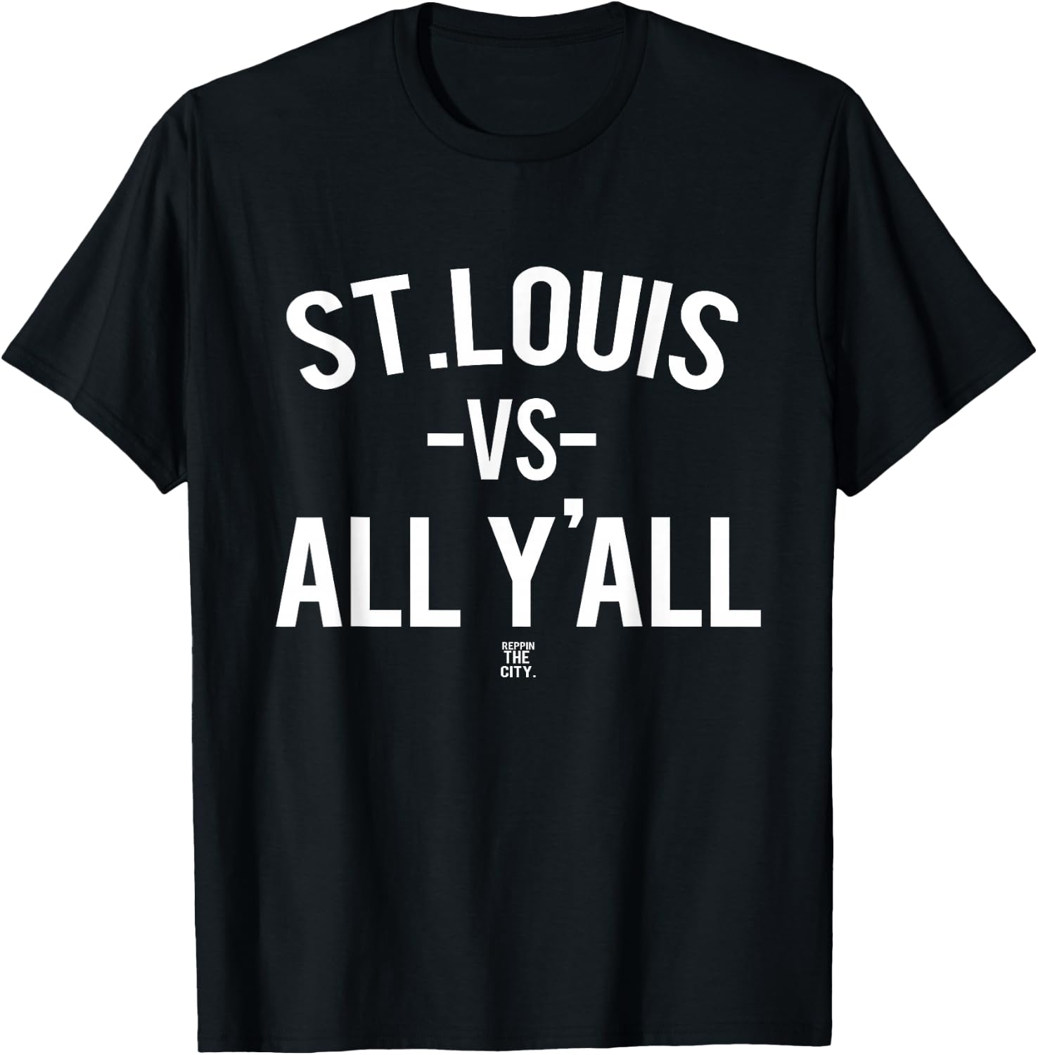 St. Louis Versus All Yall T-Shirt - T-Shirt | Black