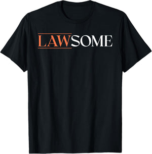 Lawsome Funny Prosecutor Lawyer Attorney Pun T-Shirt - T-Shirt | Black