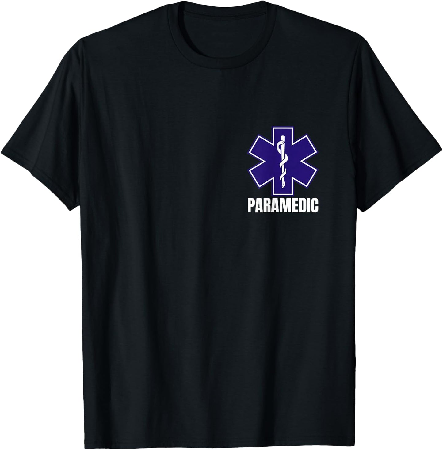 Paramedic Uniform On Duty EMT Star of Life Front and Back T-Shirt - T-Shirt | Black