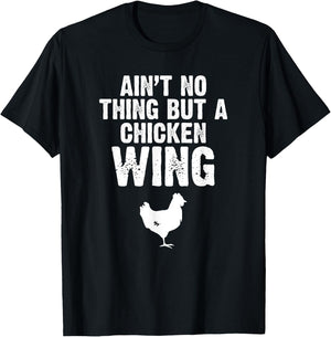 Ain't No Thing But A Chicken Wing Chicken Lover Farming T-Shirt - T-Shirt | Black