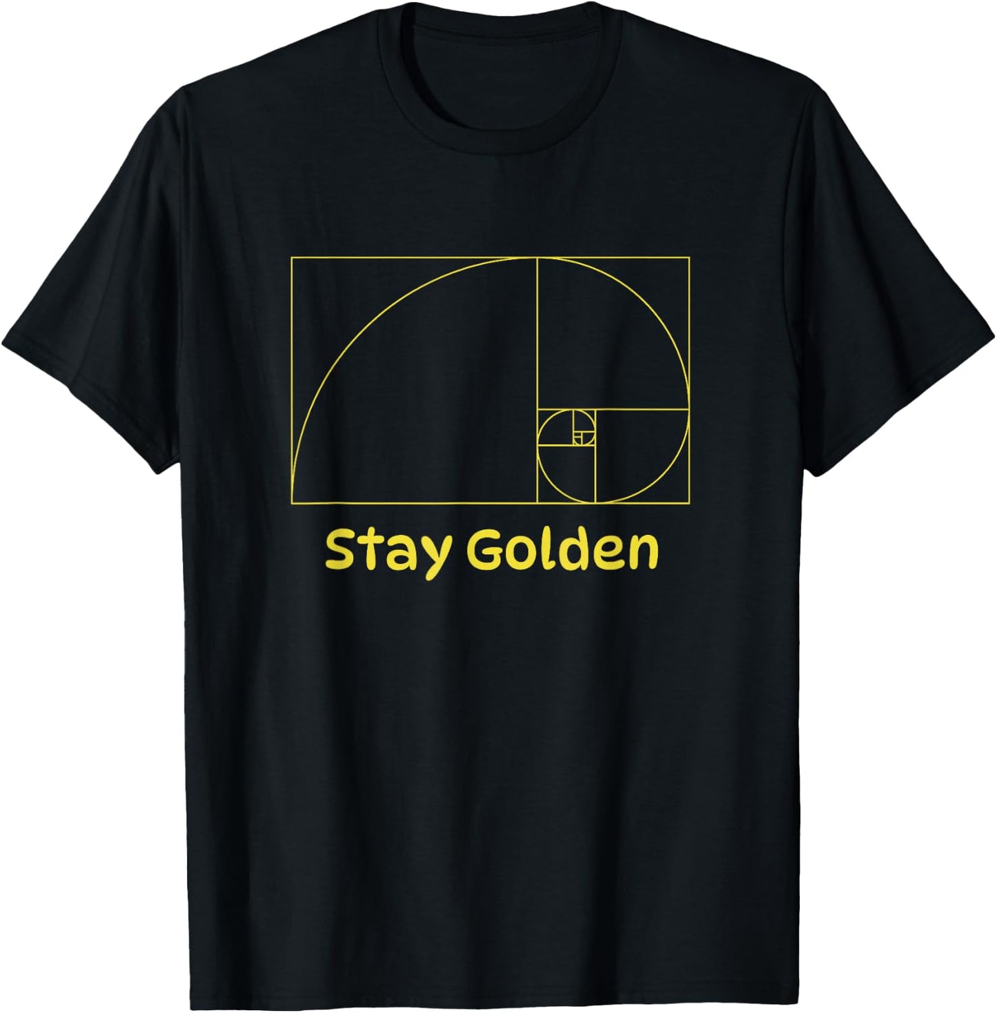 Golden Ratio Fibonacci Spiral Color Art Stay Golden T-Shirt - T-Shirt | Black