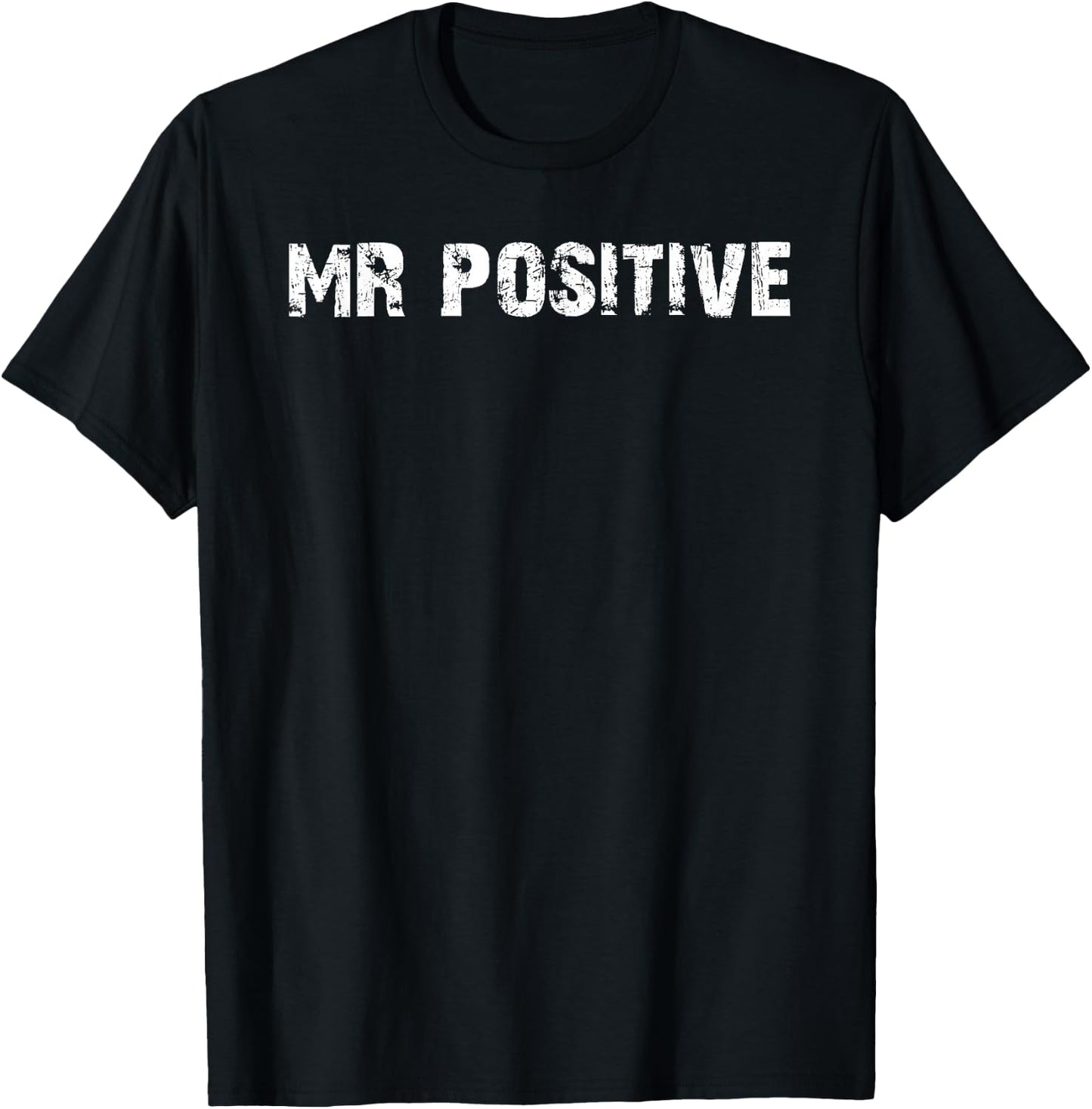 Mister MR Positive T-Shirt - T-Shirt | Black